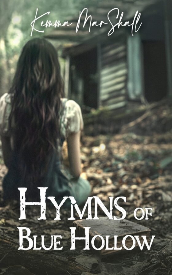 Book 1: Hymns of Blue Hollow The official book cover for Hymns of Blue Hollow, Book 1 in the Hymns of Blue Hollow series by Kemma MarShall.